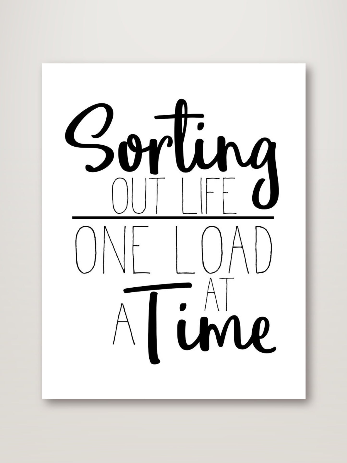 One Load at a Time