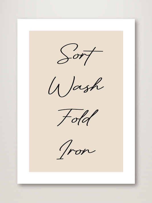 Sort, Wash, Fold, Iron
