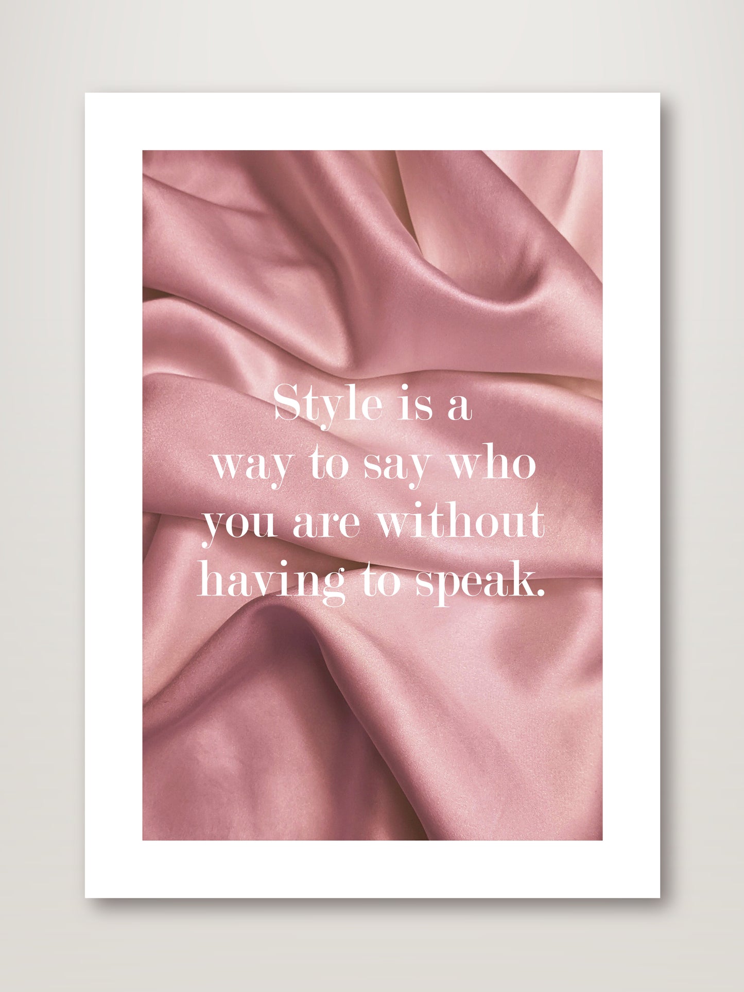 Style Is A Way
