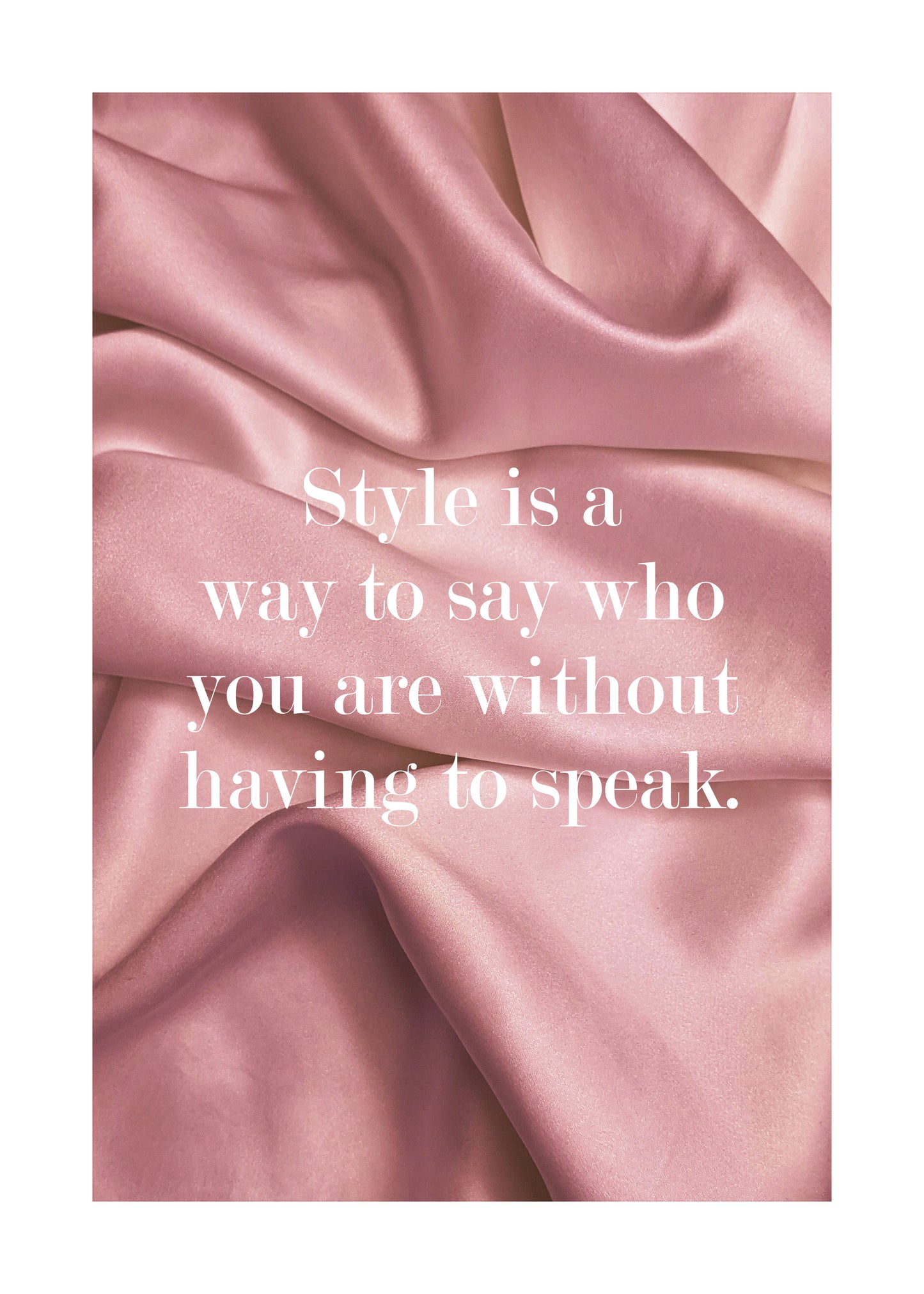 Style Is A Way