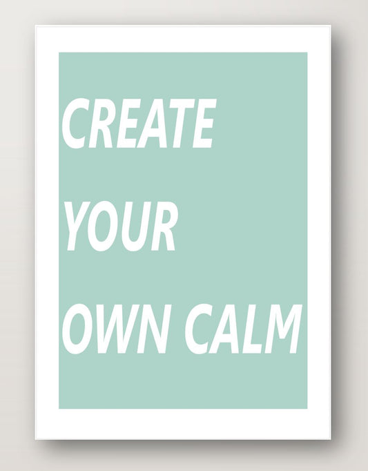 Create Your Own Calm