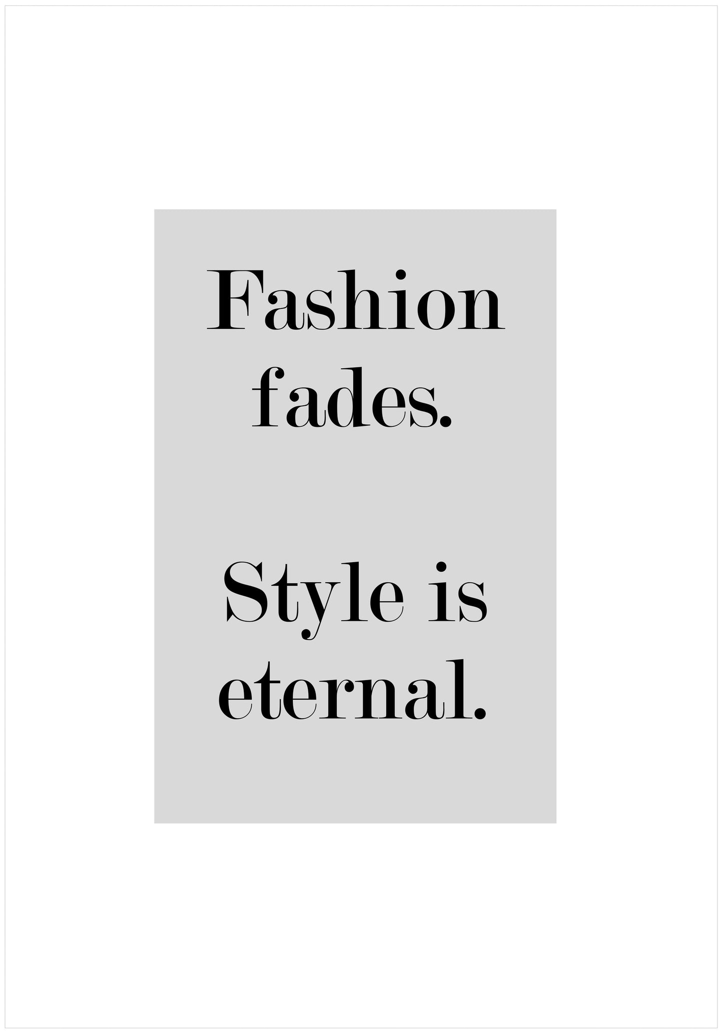 Fashion Fades