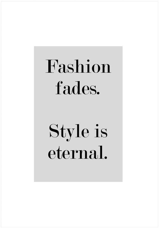 Fashion Fades
