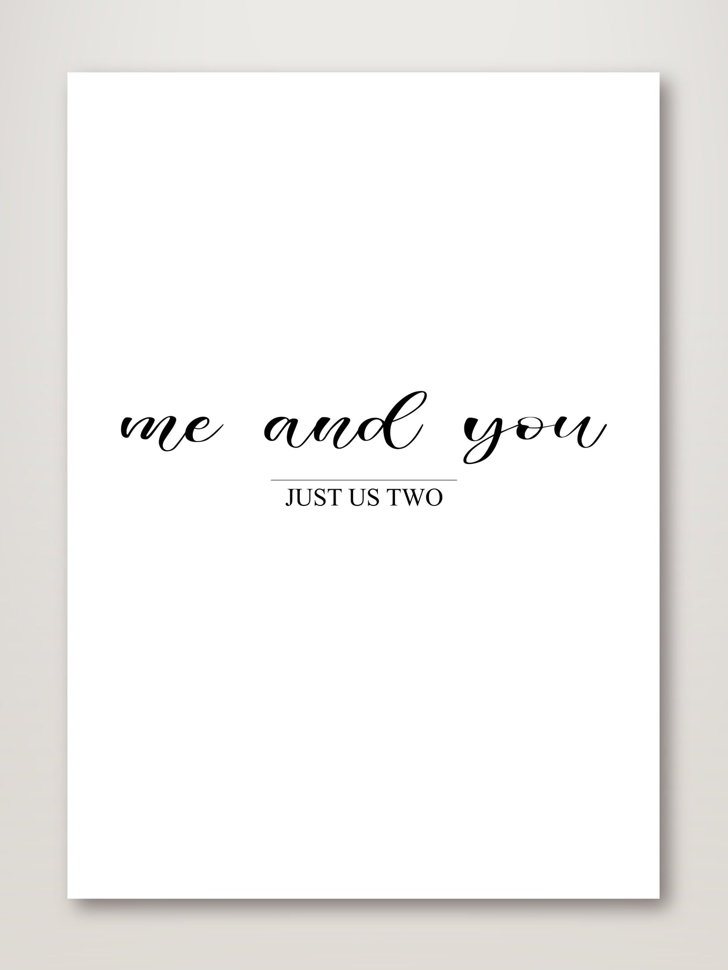 Me and You