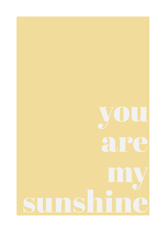You Are My Sunshine