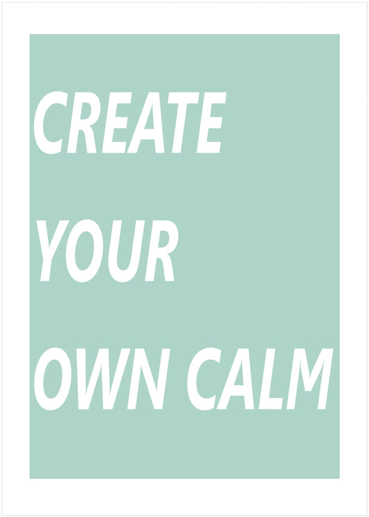 Create Your Own Calm