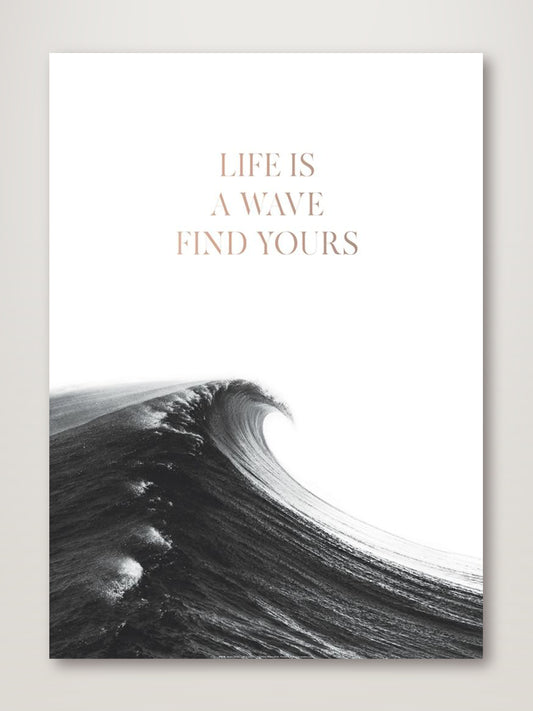 Life is a Wave