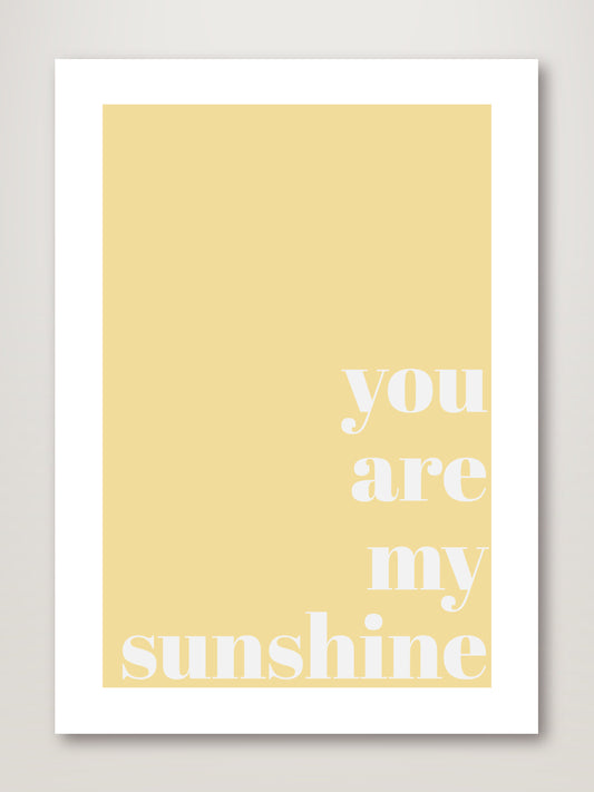 You Are My Sunshine