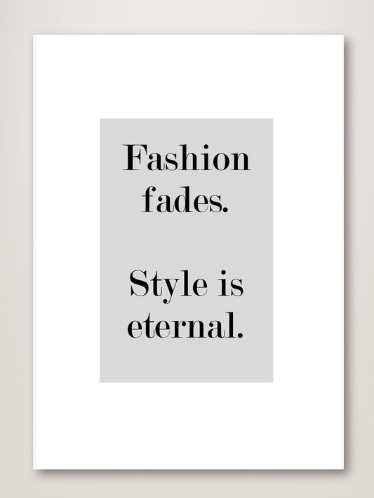 Fashion Fades