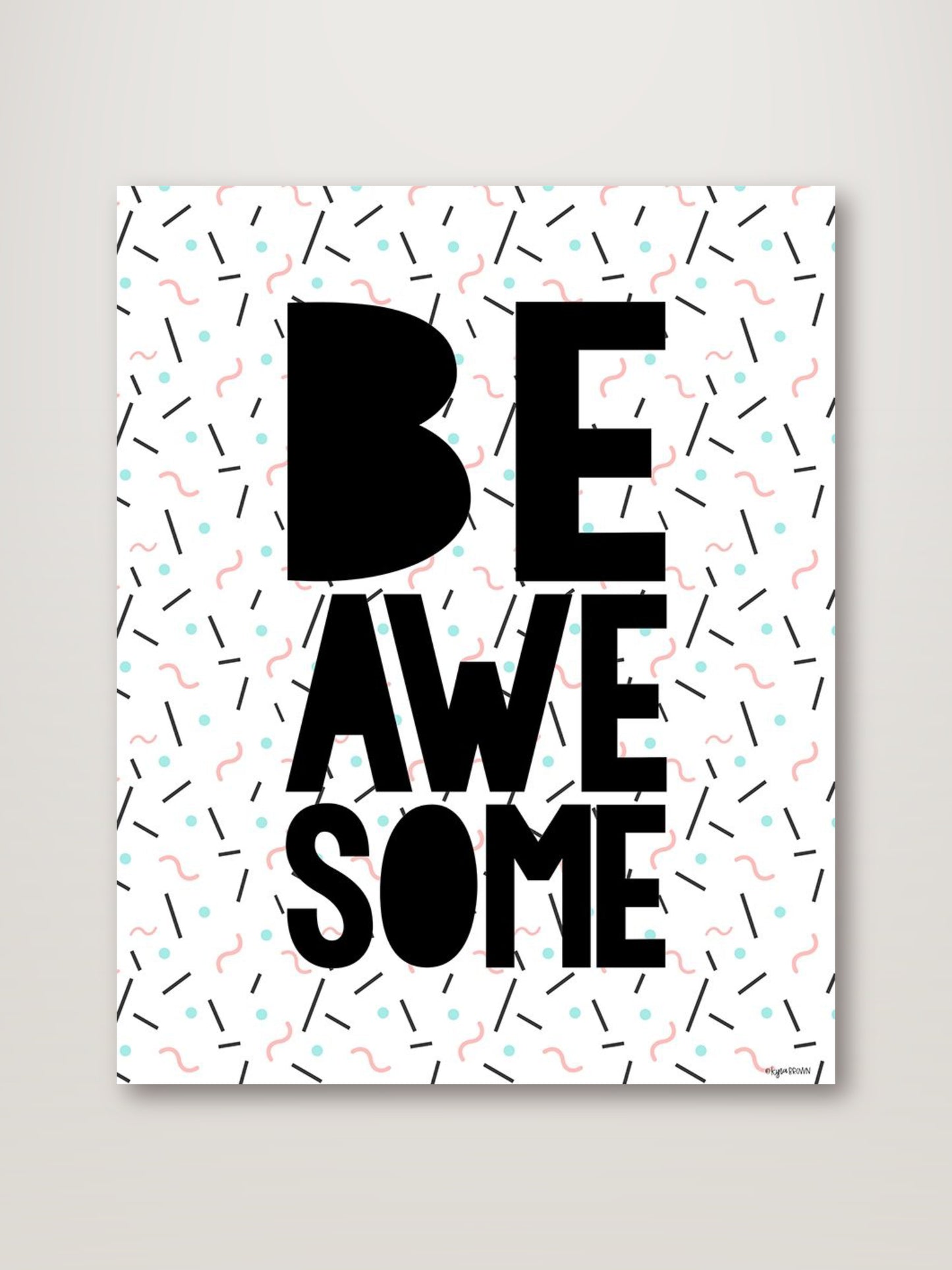 Be Awesome